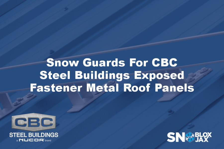 Snow Guards For CBC Steel Buildings Exposed Fastener Metal Roof Panels