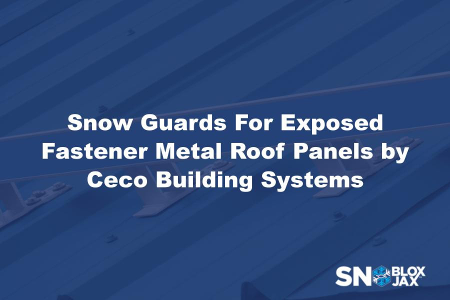 Snow Guards For Exposed Fastener Metal Roof Panels by Ceco Building Systems
