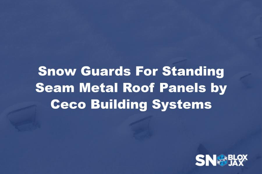 Snow Guards For Standing Seam Metal Roof Panels by Ceco Building Systems