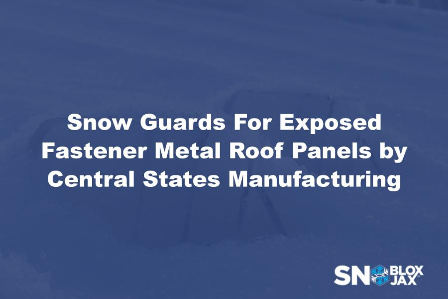 Snow Guards For Exposed Fastener Metal Roof Panels by Central States Manufacturing