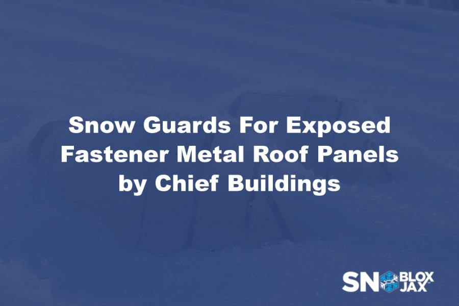 Snow Guards For Exposed Fastener Metal Roof Panels by Chief Buildings