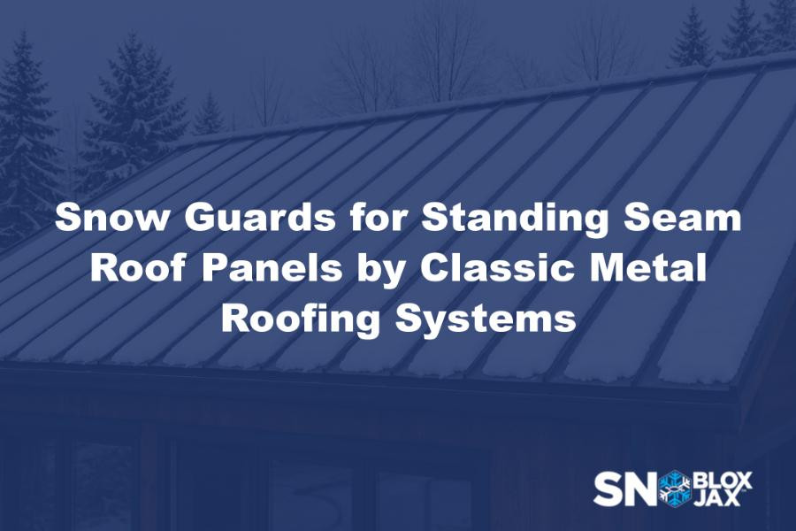 Snow Guards for Standing Seam Roof Panels by Classic Metal Roofing Systems