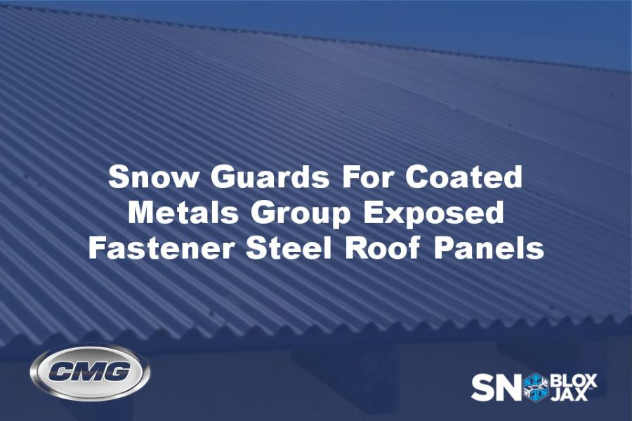 Snow Guards For Coated Metals Group Exposed Fastener Steel Roof Panels