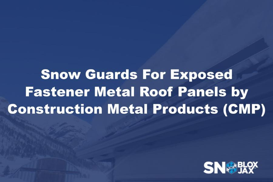 Snow Guards For Exposed Fastener Metal Roof Panels by Construction Metal Products (CMP)