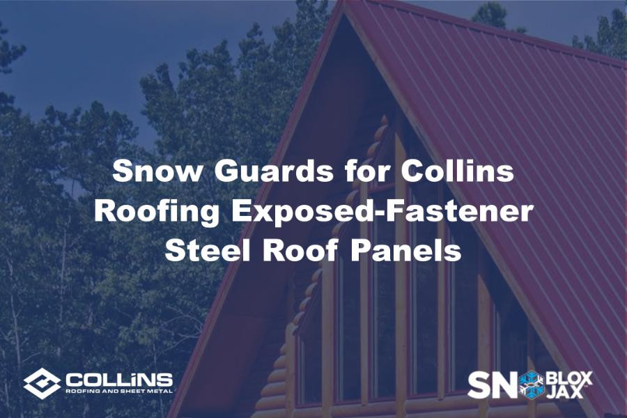 Snow Guards for Collins Roofing Exposed-Fastener Steel Roof Panels