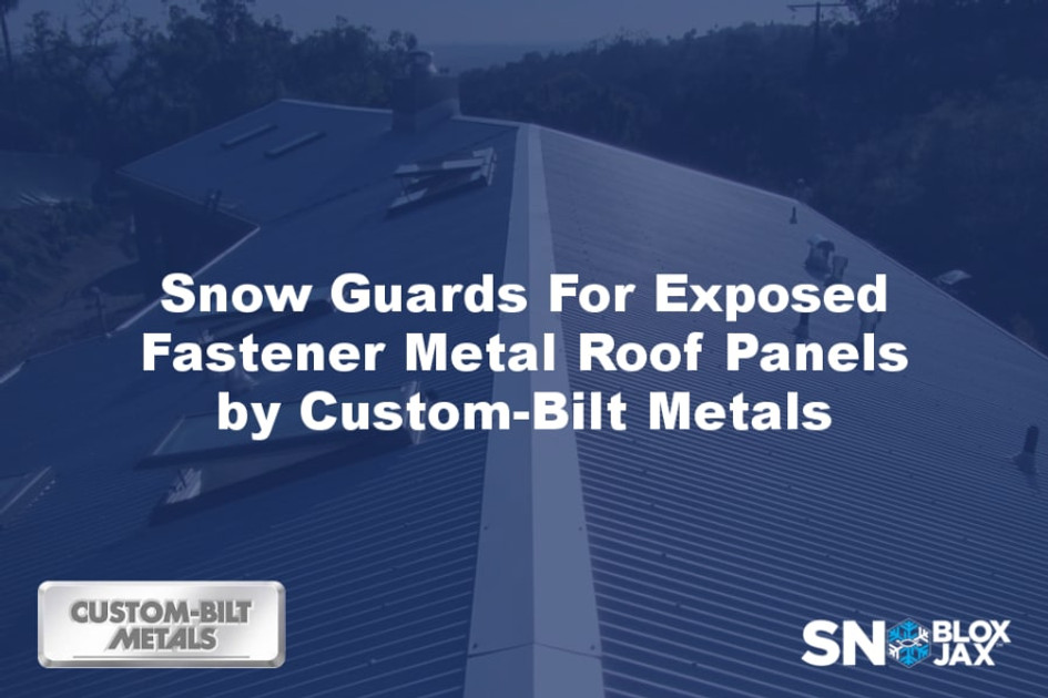 Snow Guards For Exposed Fastener Metal Roof Panels by Custom-Bilt Metals