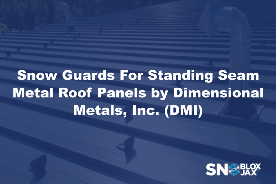 Snow Guards For Standing Seam Metal Roof Panels by Dimensional Metals, Inc. (DMI)