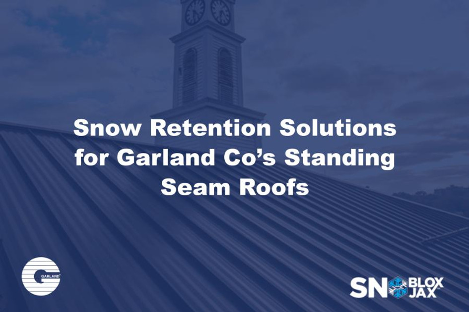 Snow Retention Solutions for Garland Co’s Standing Seam Roofs