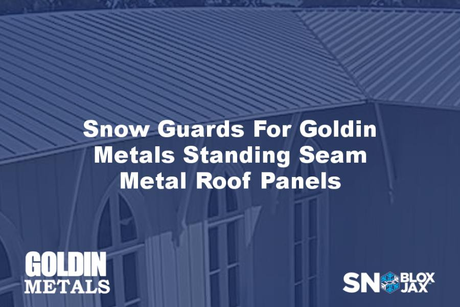 Snow Guards For Goldin Metals Standing Seam Metal Roof Panels