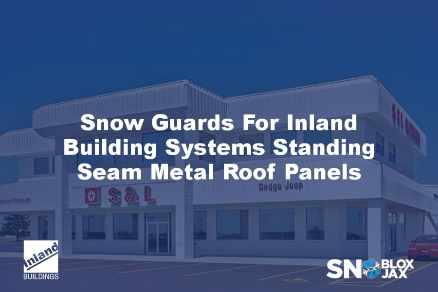 Snow Guards For Inland Building Systems Standing Seam Metal Roof Panels