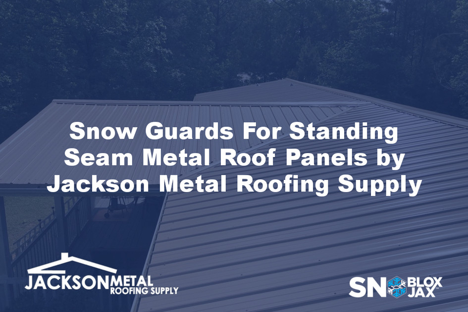 Snow Guards For Standing Seam Metal Roof Panels by Jackson Metal Roofing Supply