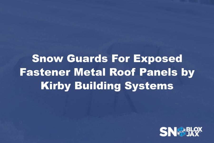 Snow Guards For Exposed Fastener Metal Roof Panels by Kirby Building Systems