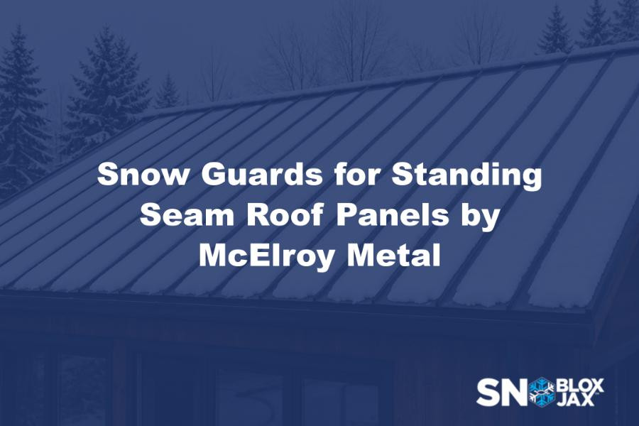 Snow Guards for Standing Seam Roof Panels by McElroy Metal