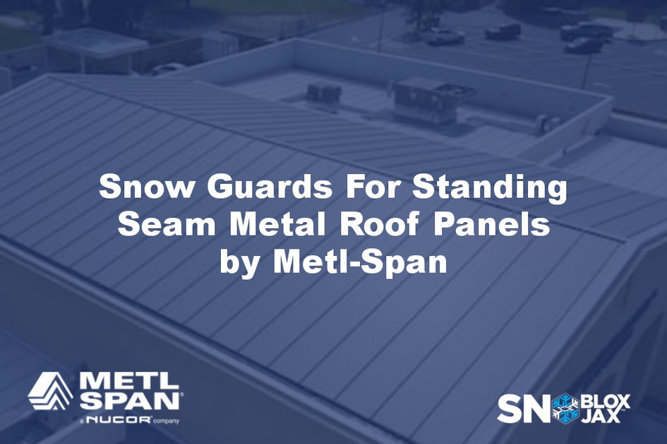 Snow Guards For Standing Seam Metal Roof Panels by Metl-Span