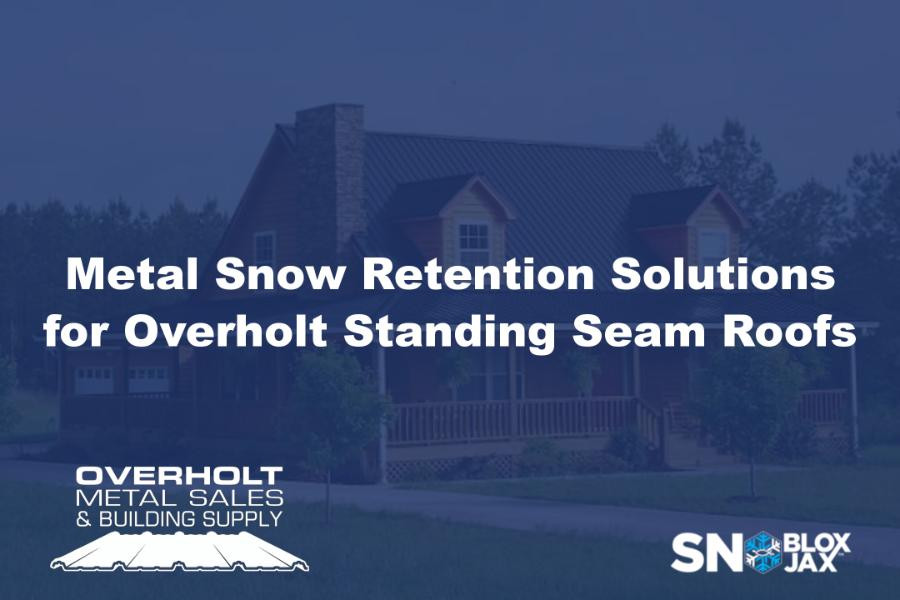 Metal Snow Retention Solutions for Overholt Standing Seam Roofs