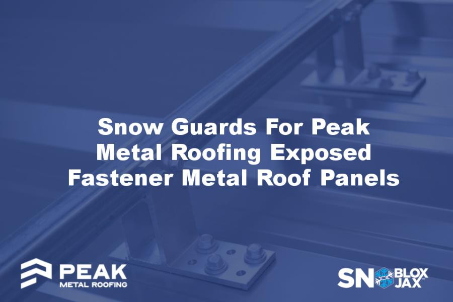 Snow Guards For Peak Metal Roofing Exposed Fastener Metal Roof Panels