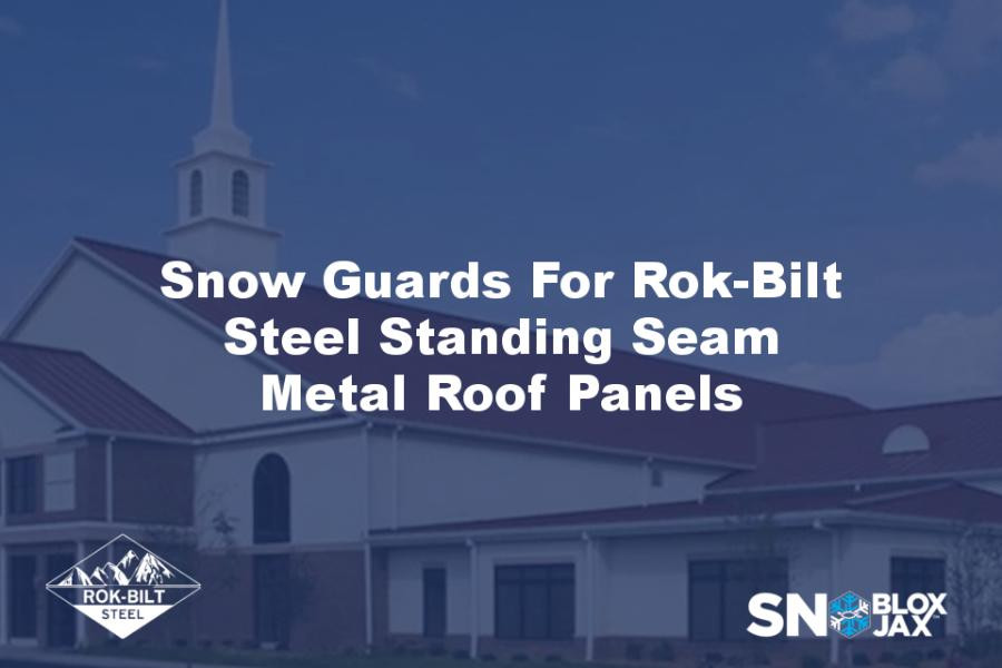Snow Guards For Rok-Bilt Steel Standing Seam Metal Roof Panels