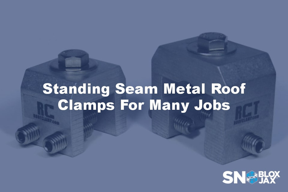 Standing Seam Metal Roof Clamps For Many Jobs