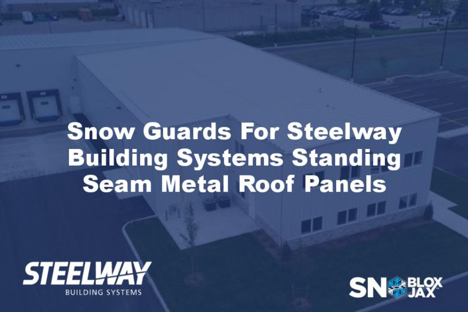 Snow Guards For Steelway Building Systems Standing Seam Metal Roof Panels