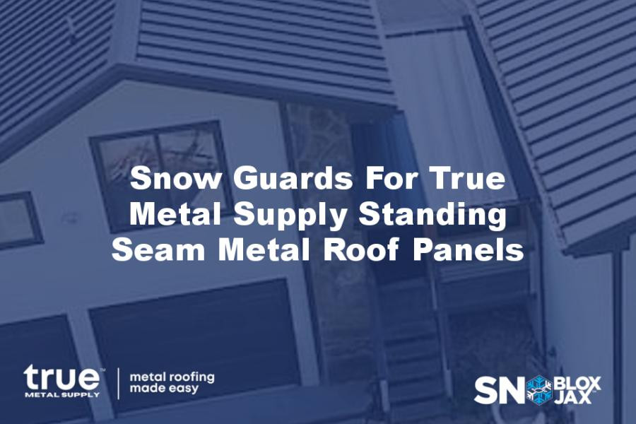 Snow Guards For True Metal Supply Standing Seam Metal Roof Panels