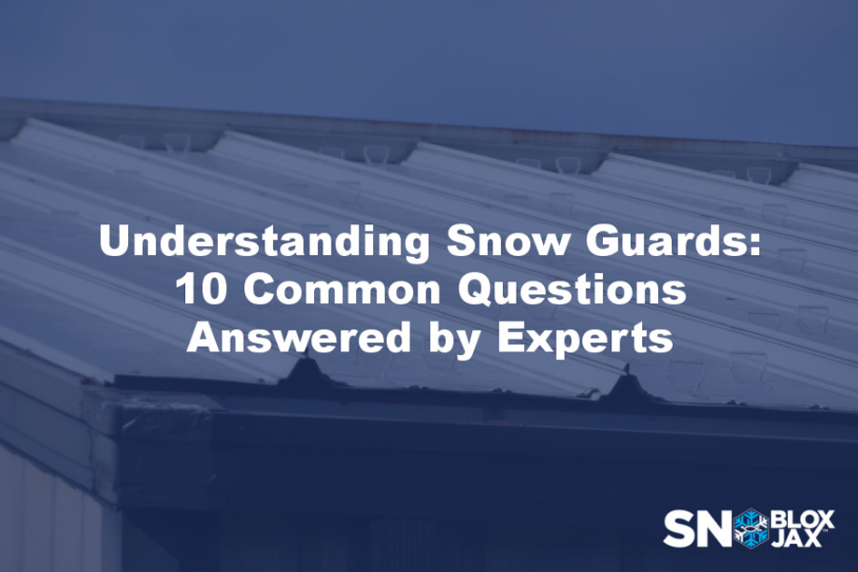 Understanding Snow Guards: 10 Common Questions Answered by Experts