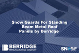 Snow Guards For Standing Seam Metal Roof Panels by Berridge 