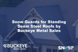 Snow Guards for Standing Seam Steel Roofs by Buckeye Metal Sales