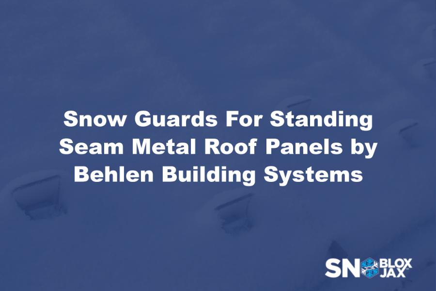 Snow Guards For Standing Seam Metal Roof Panels by Behlen Building ...