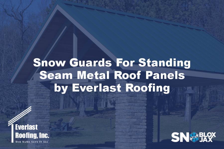 Snow Guards For Standing Seam Metal Roof Panels by Everlast Roofing