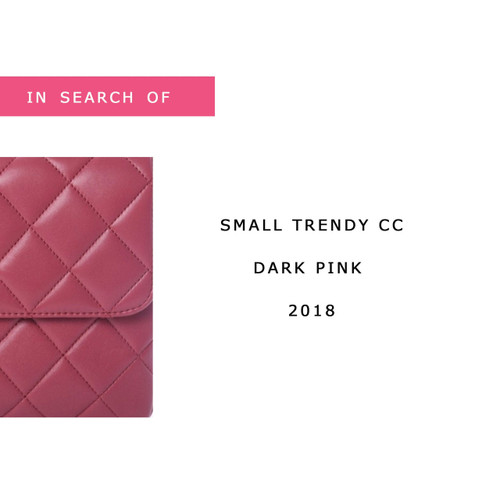 VAN CLEEF & ARPELS IN SEARCH OF Chanel Small Trendy CC Dark Pink Quilted Lambskin 2018 
