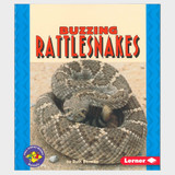 Buzzing Rattlesnakes by Ruth Berman