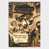Early Las Vegas (Images of America) by Dr. Linda Karen Miller