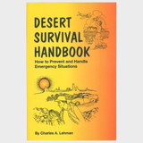 Desert Survival Handbook by Charles A. Lehman