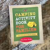 Camping Activity Book Families - The Kid-Tested Guide to Fun in the Outdoors by Linda Hamilton