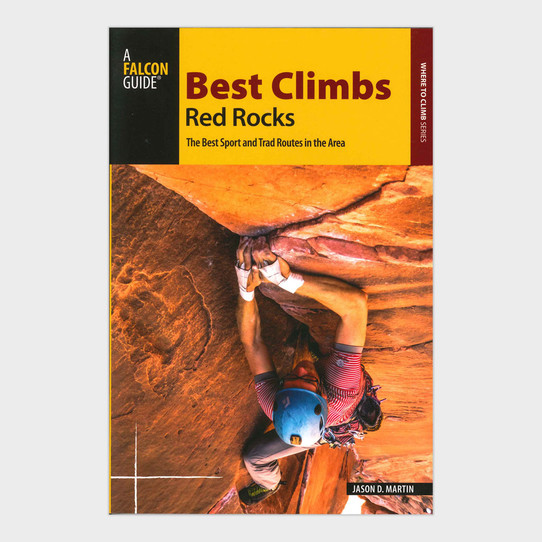 Best Climbs Red Rocks by Jason D. Martin