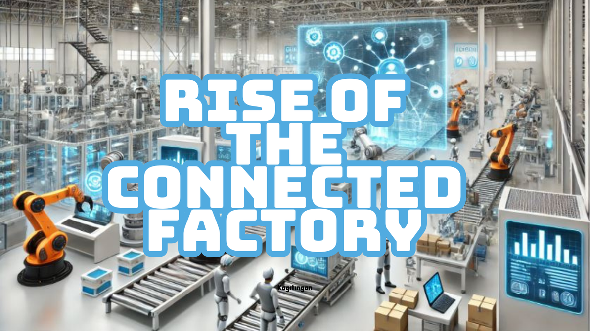 The Emergence of the Connected Factory: Digital Revolution in Manufacturing