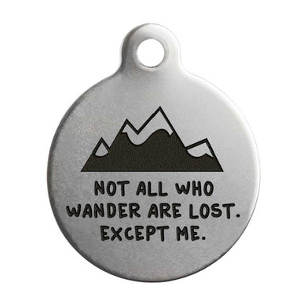 Not All Who Wander Are Lost Mountain Not All Who Wander Are Lost Mountain