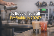 Is Bubble Tea Still Profitable in the UK in 2026?