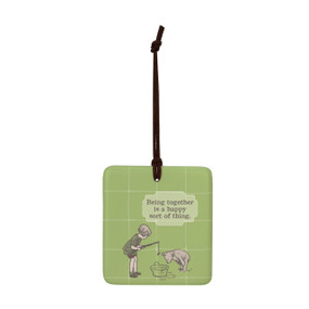 A square green hanging tile magnet ornament that says "Being together is a happy sort of thing" with an image of Christopher Robin and Pooh fishing in a tub.