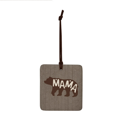 A square hanging ornament with a bear silhouette that says "Mama" on a brown geometric background.