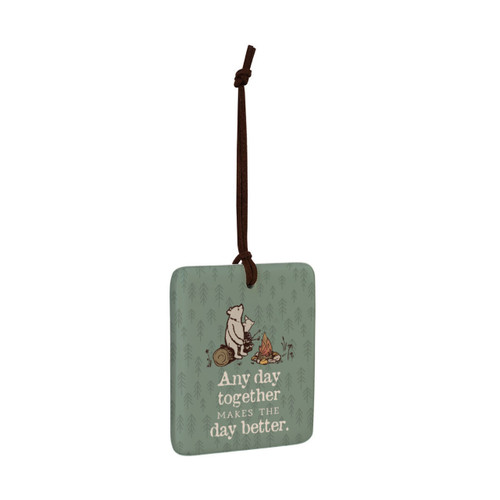 A square green hanging tile magnet ornament that says "Any day together Makes the day better" with an image of Pooh and Piglet at a campfire, displayed angled to the right.