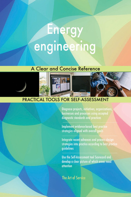 Energy engineering A Clear and Concise Reference