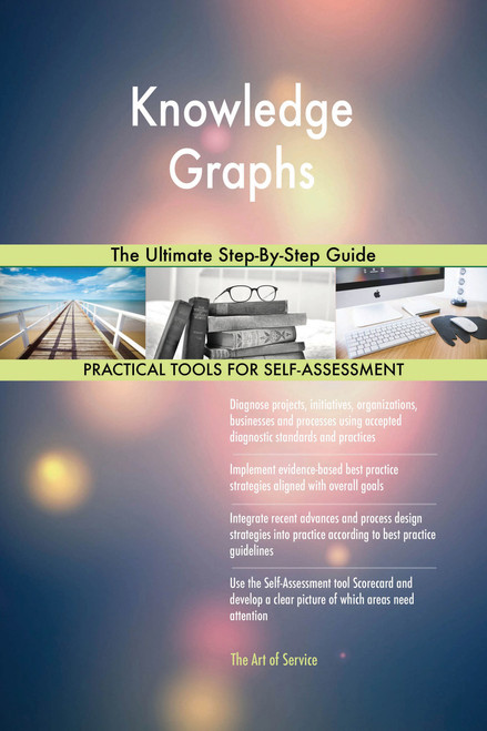 Knowledge Graphs The Ultimate Step-By-Step Guide