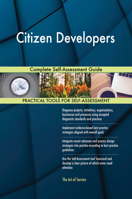 Citizen Developers Complete Self-Assessment Guide