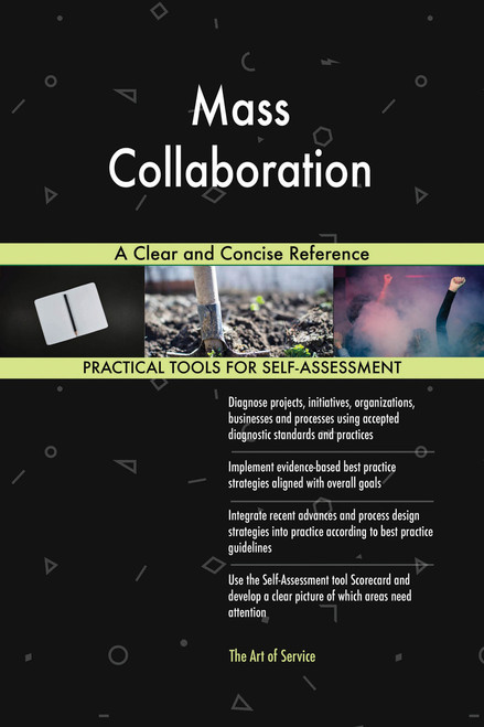 Mass Collaboration A Clear and Concise Reference