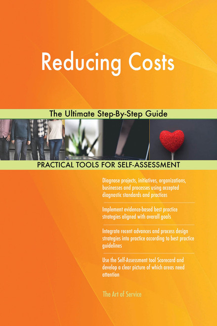 Reducing Costs The Ultimate Step-By-Step Guide