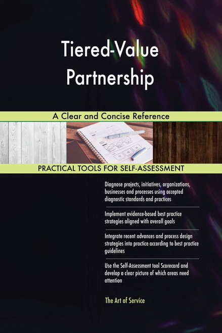 Tiered-Value Partnership A Clear and Concise Reference