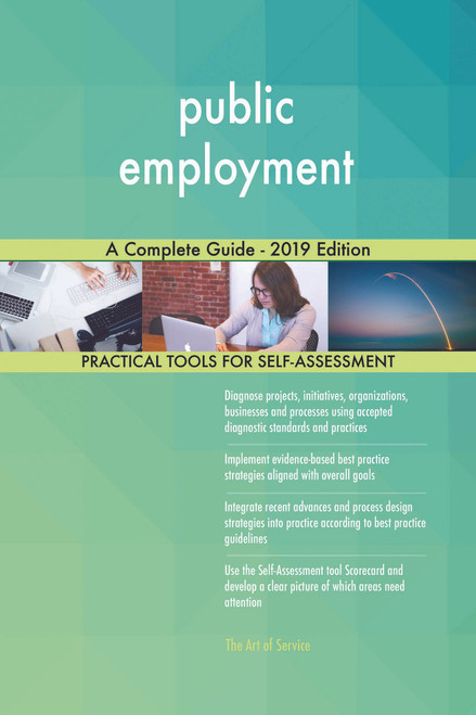 public employment A Complete Guide - 2019 Edition