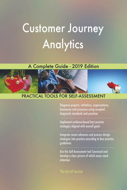 Customer Journey Analytics A Complete Guide - 2019 Edition