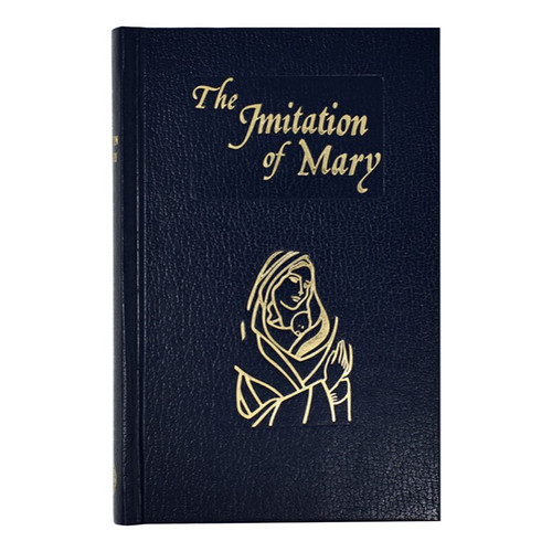 The Imitation of Mary - Catholic Book Publications